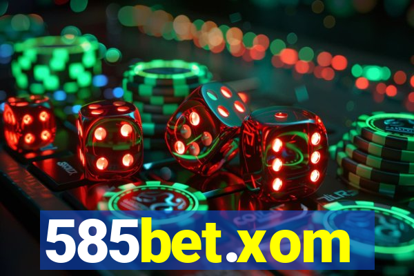 585bet.xom