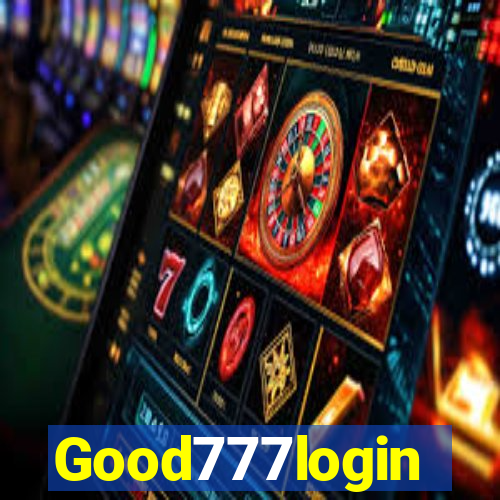 Good777login