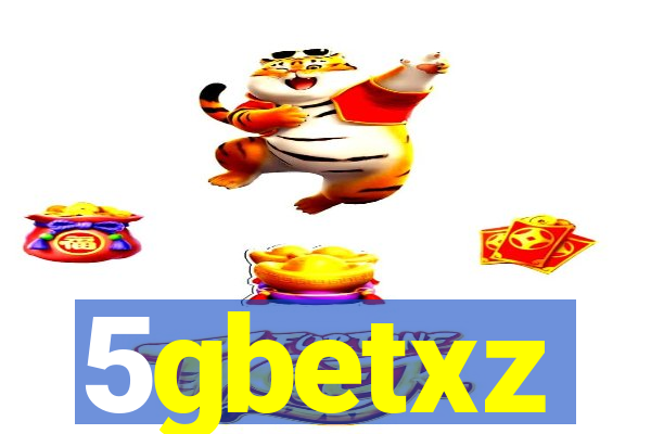 5gbetxz