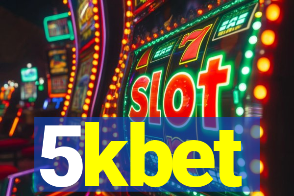 5kbet