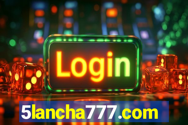 5lancha777.com