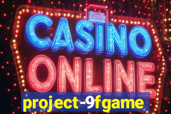 project-9fgame