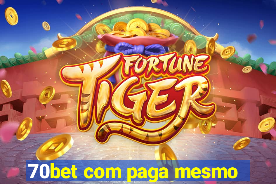 70bet com paga mesmo