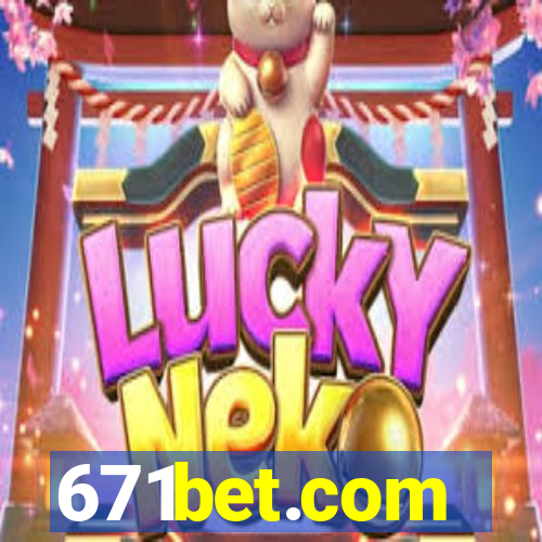 671bet.com