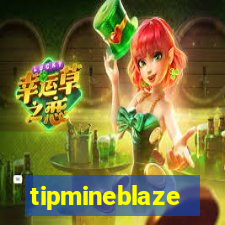 tipmineblaze