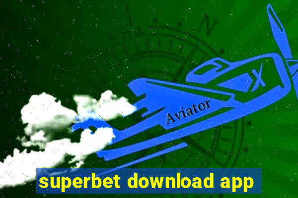 superbet download app