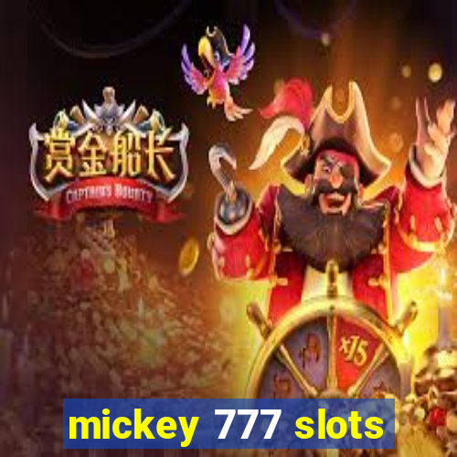 mickey 777 slots