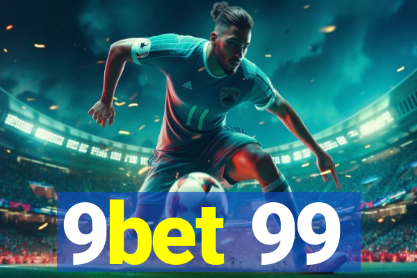 9bet 99