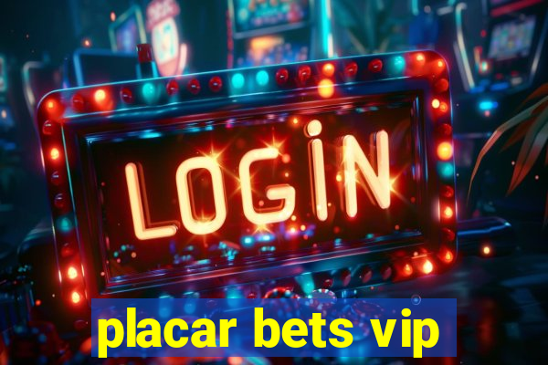 placar bets vip