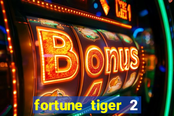 fortune tiger 2 revenge demo grátis