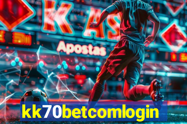 kk70betcomlogin