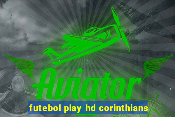 futebol play hd corinthians