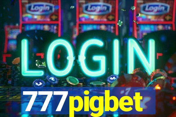 777pigbet