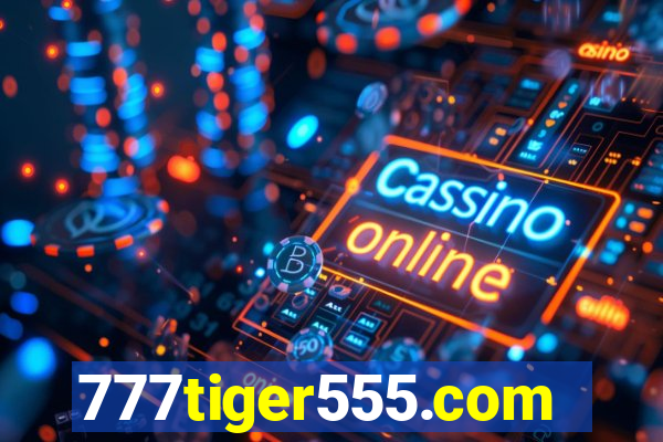 777tiger555.com