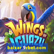 baixar 9rbet.com