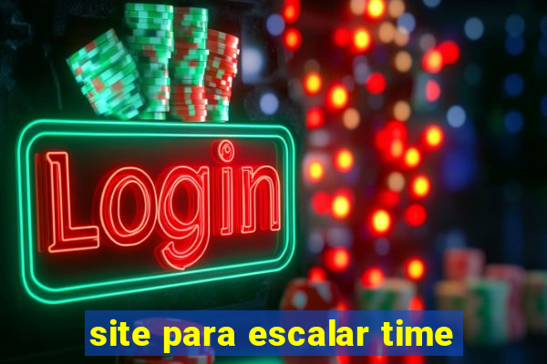 site para escalar time