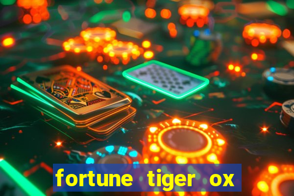 fortune tiger ox demo grátis