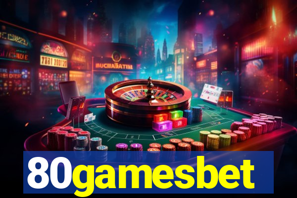 80gamesbet