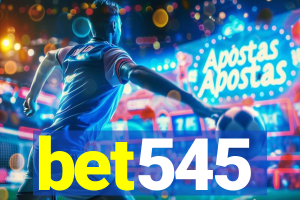 bet545