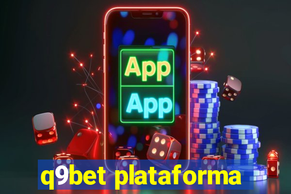 q9bet plataforma