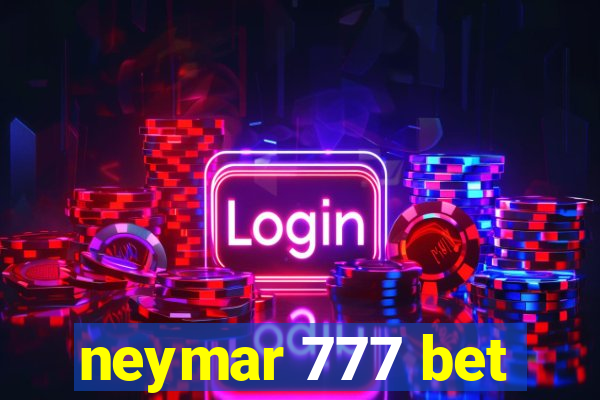 neymar 777 bet