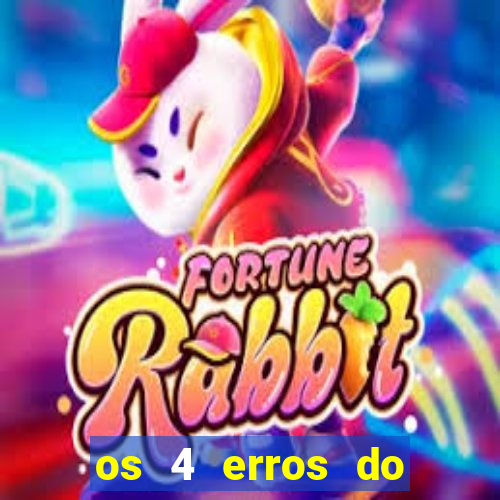 os 4 erros do jovem rico