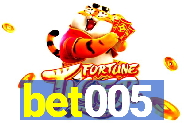 bet005