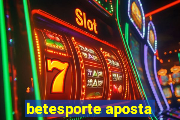 betesporte aposta