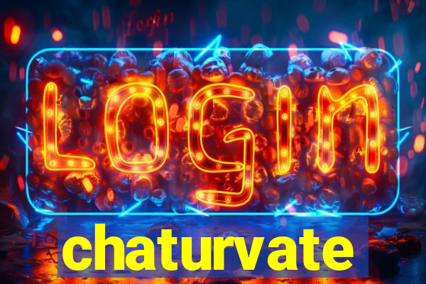 chaturvate