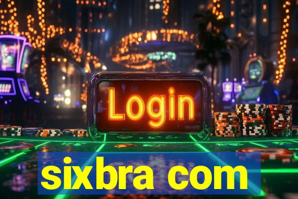 sixbra com