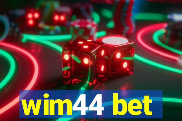 wim44 bet