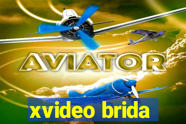 xvideo brida