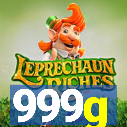 999g