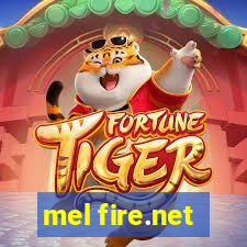 mel fire.net