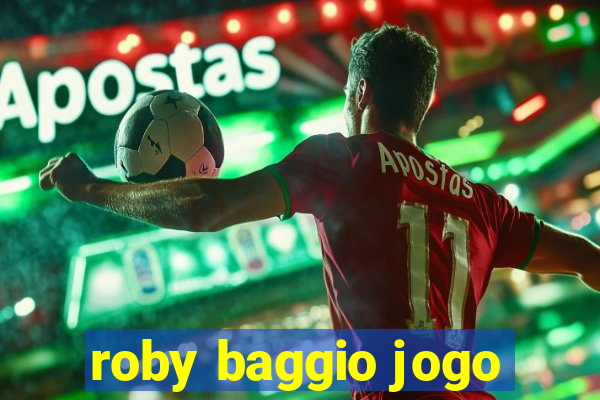 roby baggio jogo