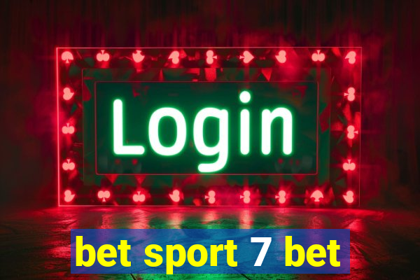 bet sport 7 bet