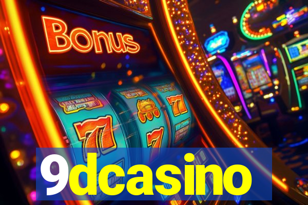 9dcasino