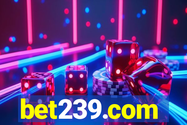 bet239.com