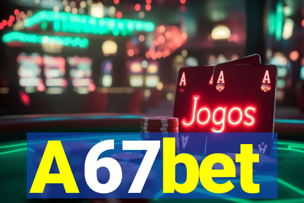 A67bet