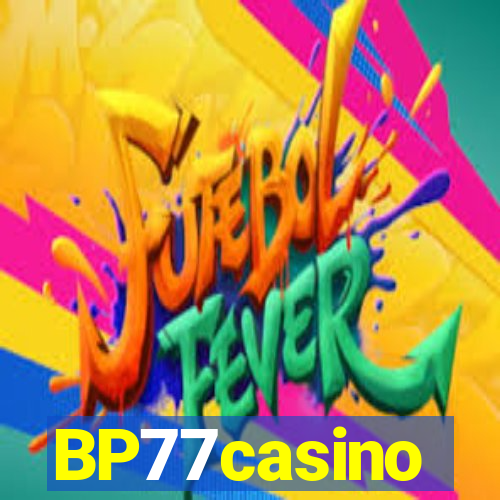 BP77casino