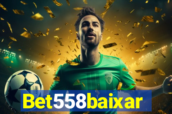 Bet558baixar