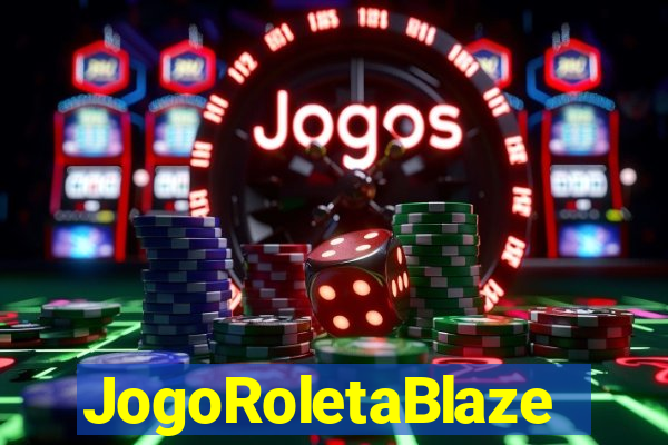 JogoRoletaBlaze