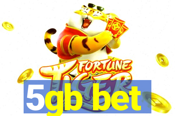 5gb bet