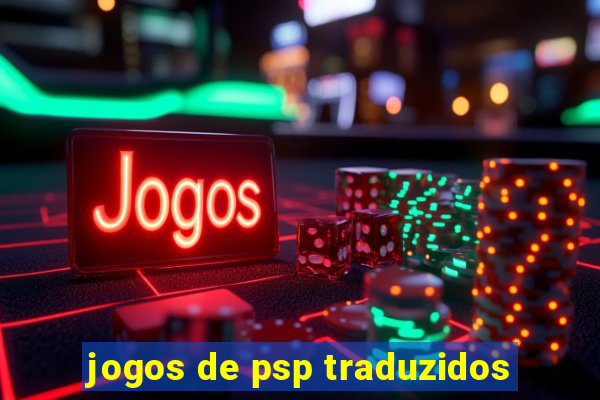 jogos de psp traduzidos