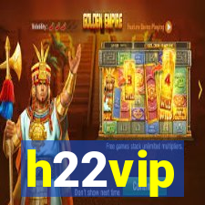 h22vip