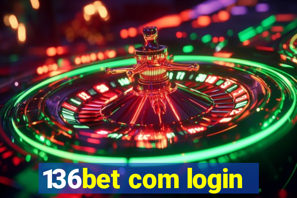 136bet com login