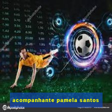 acompanhante pamela santos