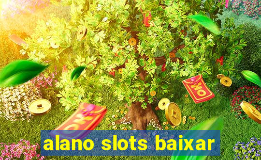 alano slots baixar