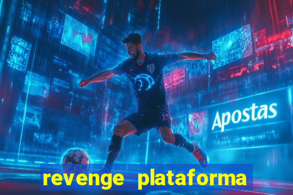 revenge plataforma de jogos