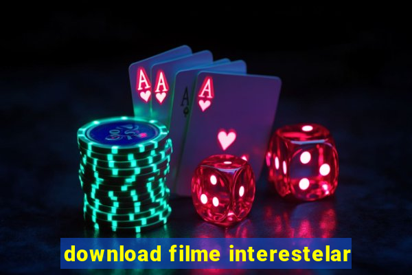 download filme interestelar